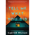 Tell Me What You Did - Paperback