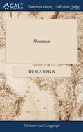 Albumazar: A Comedy. As it is Acted at the Theatre Royal in Drury-Lane - Hardcover
