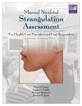 Manual Nonfatal Strangulation Assessment: For Health Care Providers and First Responders - Paperback