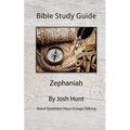 Bible Study Guide -- Zephaniah - Paperback