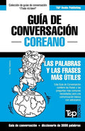 Guía de Conversación Español-Coreano y vocabulario temático de 3000 palabras - Paperback