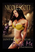 Don't Make Love To Me Fuck Me - Paperback