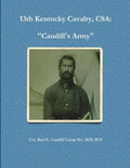 13th Kentucky Cavalry, C.S.A.: Caudill's Army - Paperback