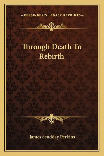 Through Death to Rebirth - Paperback