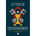 Letters of Encouragement: A Curated Collection of Essays from Higher Things - Paperback