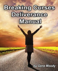 Breaking Curses Deliverance Manual - Paperback