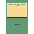 Story of Wilkes County, Georgia - Paperback
