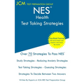 NES Health - Test Taking Strategies: NES 505 Exam - Free Online Tutoring - New 2020 Edition - The latest strategies to pass your exam. - Paperback