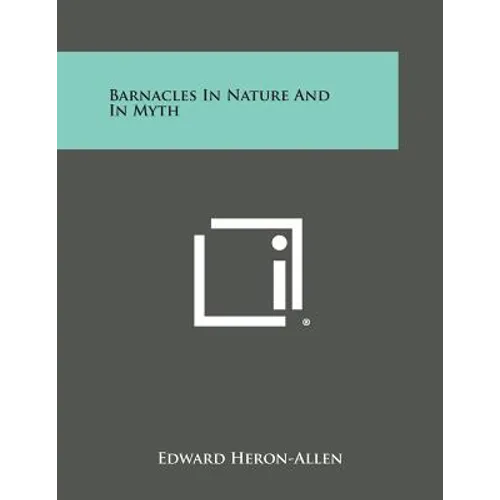 Barnacles in Nature and in Myth - Paperback