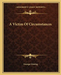 A Victim of Circumstances - Paperback