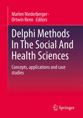 Delphi Methods in the Social and Health Sciences: Concepts, Applications and Case Studies - Paperback