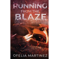Running from the Blaze - Paperback