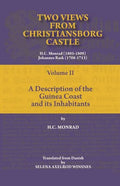 Two Views from Christiansborg Castle Vol II. A Description of the Guinea Coast and its Inhabitants - Paperback