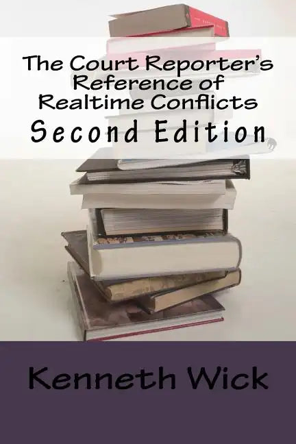 The Court Reporter's Reference of Realtime Conflicts - Paperback