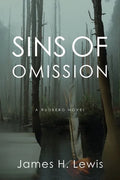 Sins of Omission: Racism, Politics, Conspiracy and Justice in Florida - Paperback