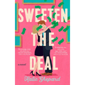 Sweeten the Deal - Paperback
