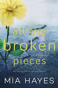 All The Broken Pieces - Paperback