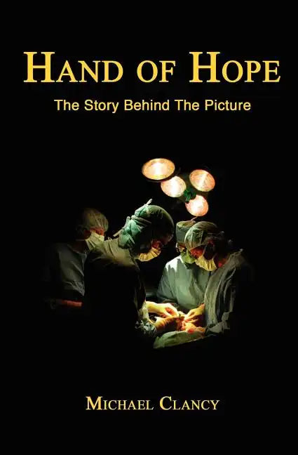 Hand of Hope The Story Behind The Picture - Paperback