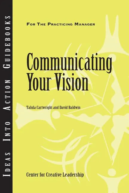 Communicating Your Vision - Paperback