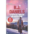 Christmas Ransom & Cardwell Ranch Trespasser: A Holiday Romance Collection - Paperback