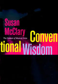 Conventional Wisdom: The Content of Musical Form - Paperback