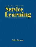 Service Learning: A Guide to Planning, Implementing, and Assessing Student Projects - Hardcover