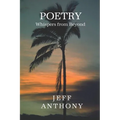 Poetry Whispers from Beyond: An Inspirational Book of Poems - Paperback