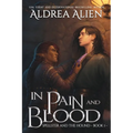 In Pain and Blood: MM Bi-awakening Fantasy - Paperback