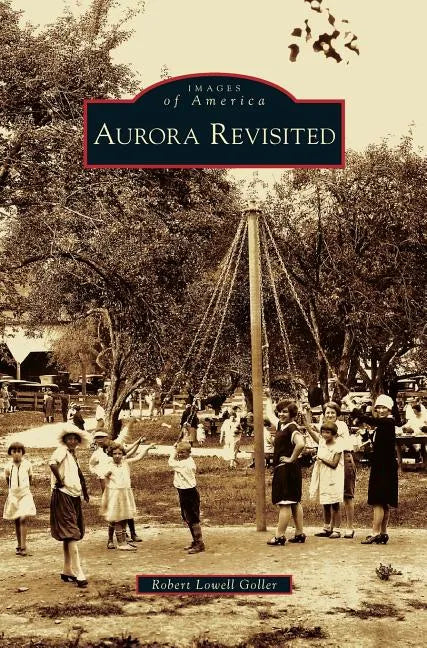 Aurora Revisited - Hardcover