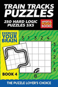 Train Tracks Puzzles: 250 Hard Logic Puzzles 5x5 - Paperback