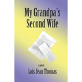 My Grandpa's Second Wife - Paperback