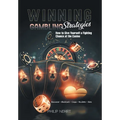 Winning Gambling Strategies: How to Give Yourself a Fighting Chance at the Casino - Hardcover