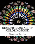 Stained Glass Adult Coloring Book - Paperback
