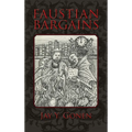Faustian Bargains - Hardcover