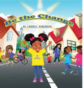 Be The Change - Hardcover