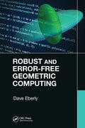 Robust and Error-Free Geometric Computing - Paperback