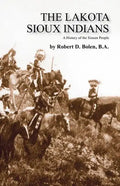 The Lakota Sioux Indians - Paperback