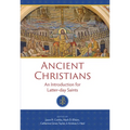 Ancient Christians - Hardcover