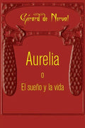Aurelia o El sueño y la vida - Paperback