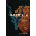 Pakistan's ISI: A Concise History of the Inter-Services Intelligence Directorate - Paperback