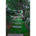 Biopolitical Garden: Space, Lives, Transition - Paperback