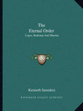 The Eternal Order: Logos, Brahman and Dharma - Paperback