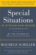 Special Situations in Stocks and Bonds: The Authorized Edition - Paperback