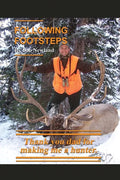 Following Footsteps: Thank you Dad, for making me a hunter. - Paperback