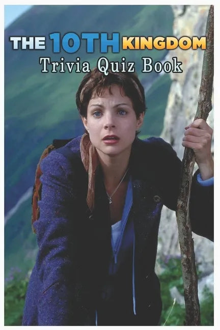 The 10th Kingdom: Trivia Quiz Book - Paperback