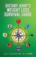 Dietary Jerry's Weight Loss Survival Guide - Paperback