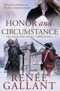 Honor and Circumstance: (The Highland Legacy Series book 4) - Paperback
