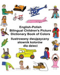 English-Polish Bilingual Children's Picture Dictionary Book of Colors - Paperback