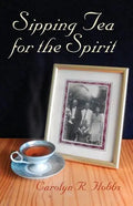 Sipping Tea for the Spirit - Paperback