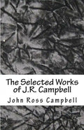 The Selected Works of J.R. Campbell - Paperback